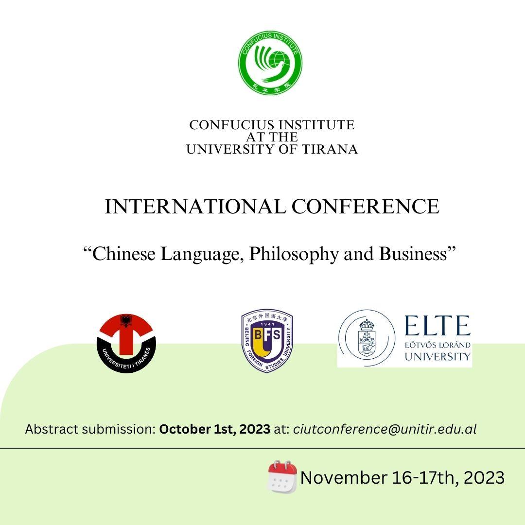 Njoftim mbi shtyrjen e afatit të dorëzimit të abstrakteve dhe zhvillimin e Konferencës e I-rë Ndërkombëtare “Chinese Language, Philosophy and Business”.