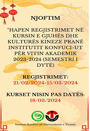 Njoftim mbi regjistrimet në kursin e gjuhës dhe kulturës Kineze pranë Institutit Konfuci-UT për vitin akademik 2023-2024 (Semestri i dytë)